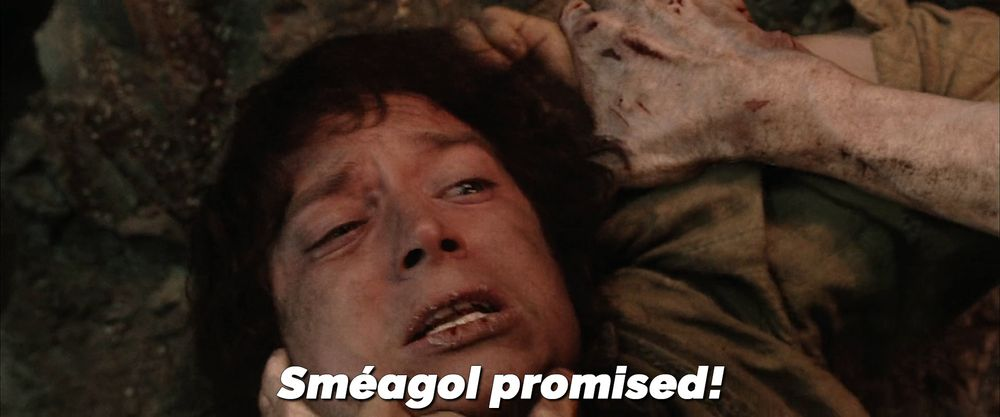  Smeagol promised